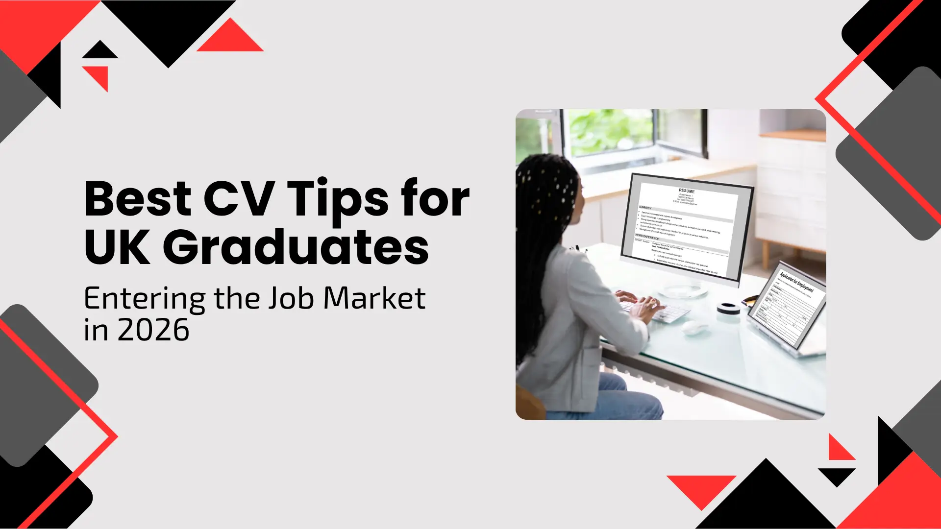 Career advice blog banner titled "Best CV Tips for UK Graduates Entering the Job Market in 2026" featuring an inset photo of a professional working on a CV on a computer terminal.