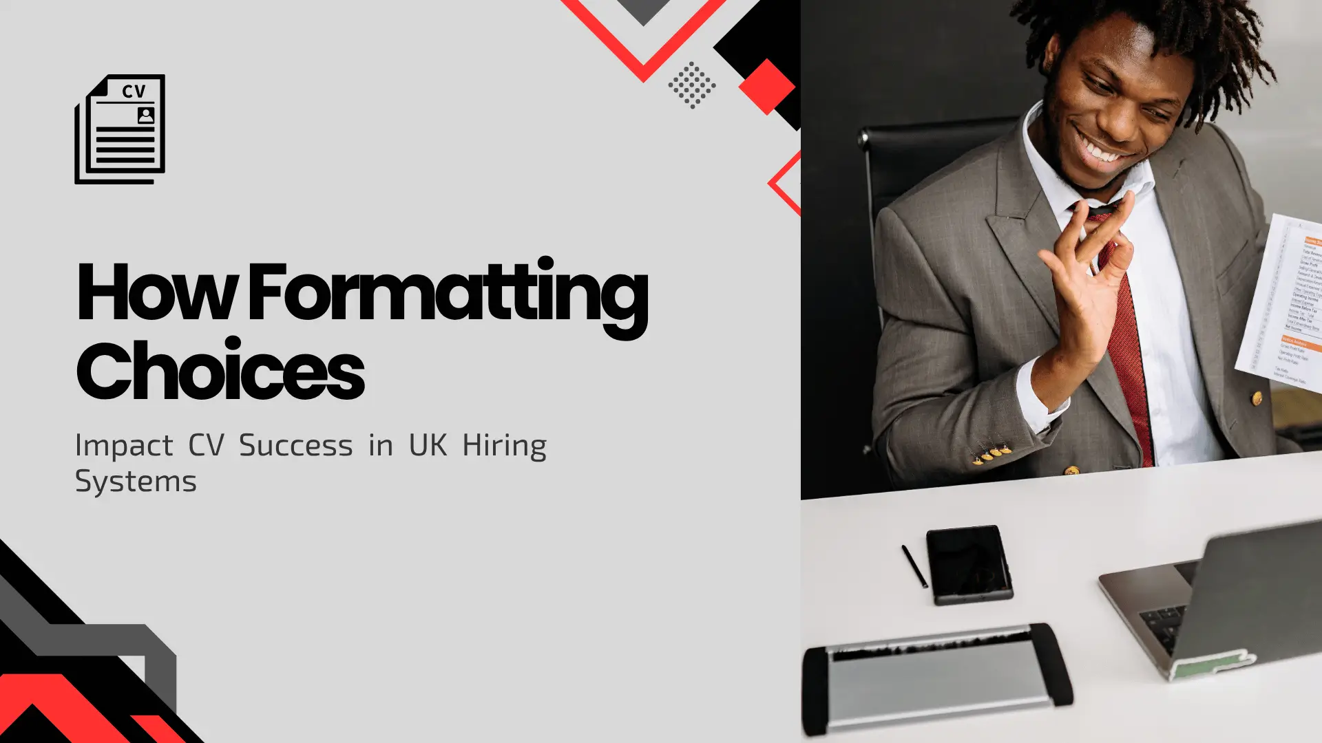 Career guide blog banner titled "How Formatting Choices Impact CV Success in UK Hiring Systems" featuring a professional in a suit waving while holding up a document during a video meeting at a desk.