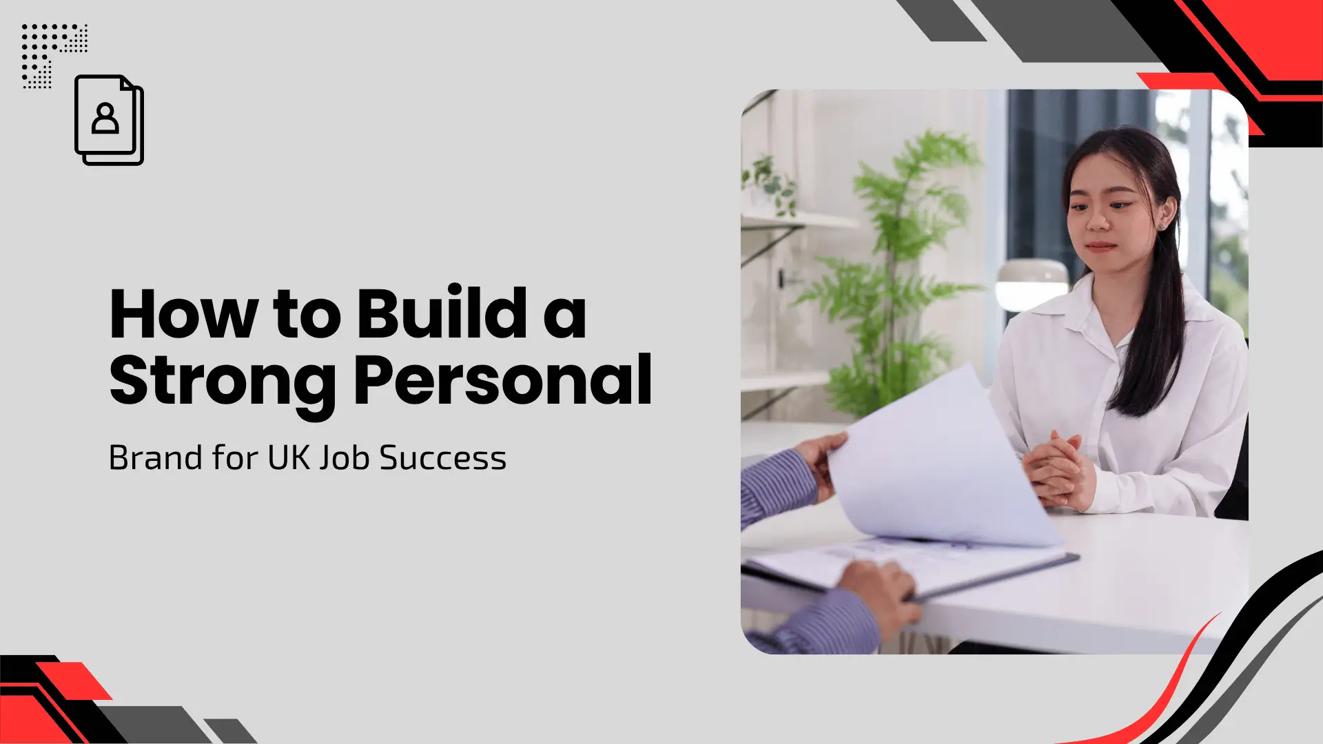Career guide blog banner titled "How to Build a Strong Personal Brand for UK Job Success" featuring a vertical inset photo of an applicant waiting while a recruiter reviews documents.