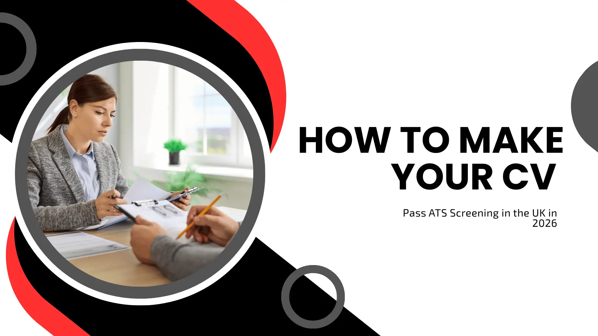 Career guide banner titled "HOW TO MAKE YOUR CV Pass ATS Screening in the UK in 2026" featuring a circular inset image of a recruiter reviewing candidate documents during an interview.