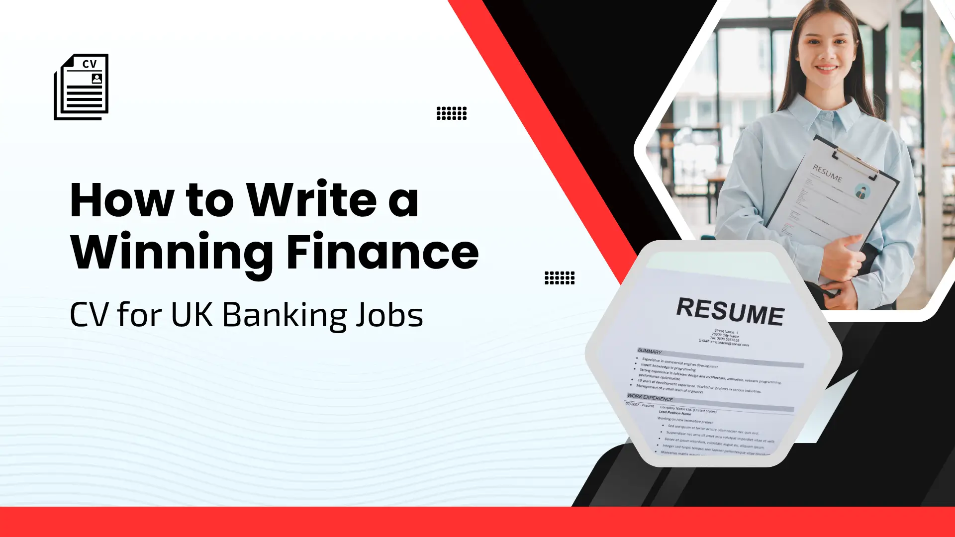 Graphic banner reading "How to Write a Winning Finance CV for UK Banking Jobs" in bold black lettering on a clean white background with red and black geometric accents. Includes a document icon, a preview overlay of a resume template, and a smiling professional woman holding a clipboard.