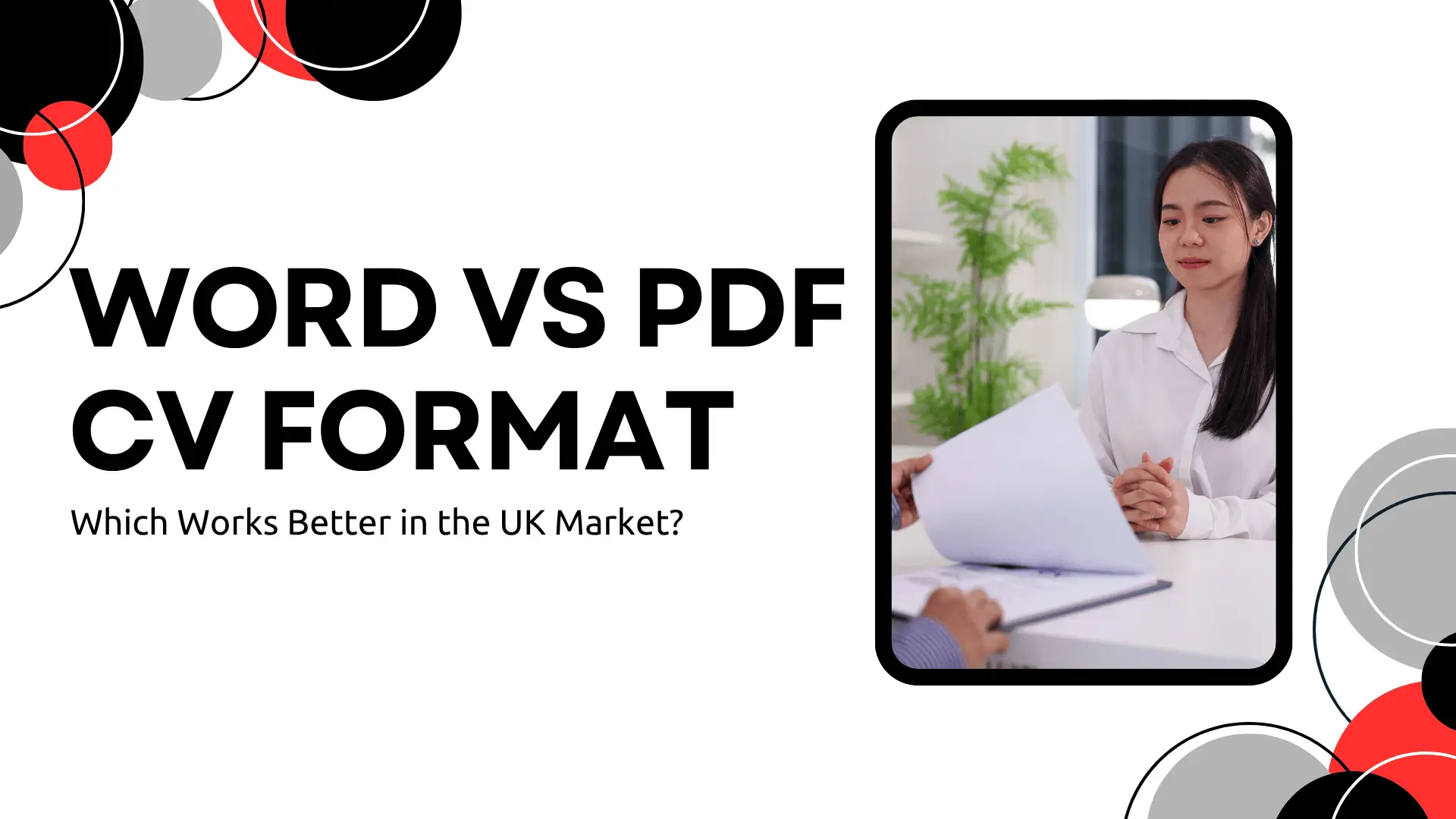Career guide blog banner titled "WORD VS PDF CV FORMAT Which Works Better in the UK Market?" featuring a vertical inset photo of an applicant waiting while a recruiter reviews printed documents.